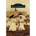 Around Windham - Hardcover