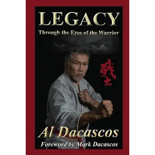 Legacy: Through the Eyes of the Warrior - Paperback