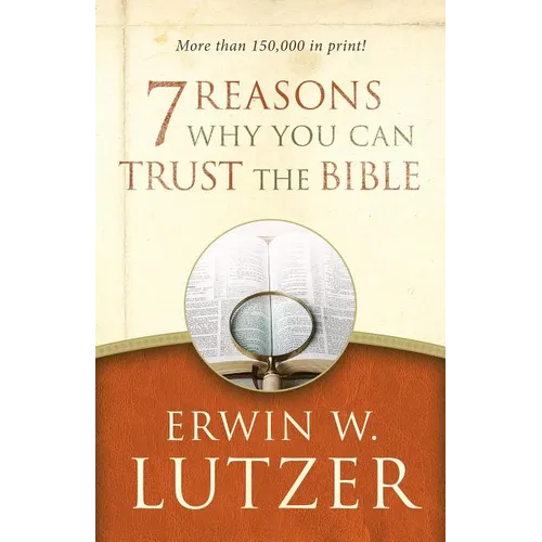 7 Reasons Why You Can Trust the Bible - Paperback