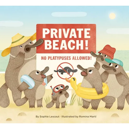 Private Beach: No Platypuses Allowed - Hardcover