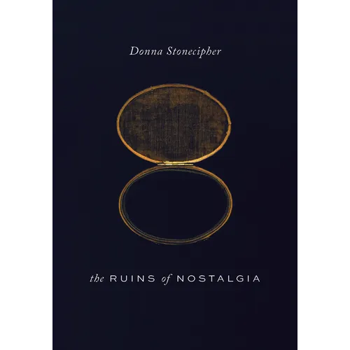 The Ruins of Nostalgia - Paperback