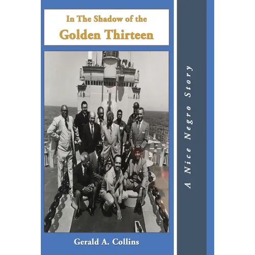 In the Shadow of the Golden Thirteen - Hardcover