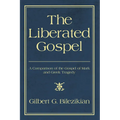 The Liberated Gospel - Paperback