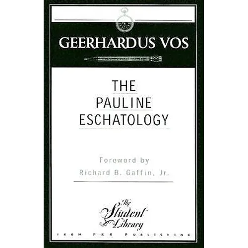 Pauline Eschatology - Paperback