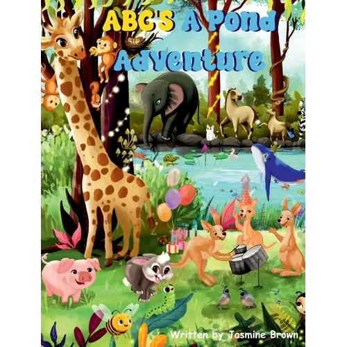 ABC A Pond Adventure - Hardcover
