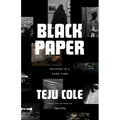 Black Paper: Writing in a Dark Time - Paperback