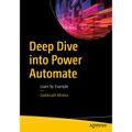 Deep Dive Into Power Automate: Learn by Example - Paperback