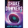 Shakedowners 2: The Vinyl Frontier - Paperback