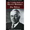 The 7 Golden Rules of Milton Hershey - Paperback