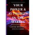 Your Power & Authority In The Making - Paperback