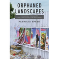 Orphaned Landscapes: Violence, Visuality, and Appearance in Indonesia - Paperback