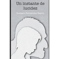 Un instante de lucidez - Paperback