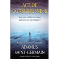 Act of Consciousness: To Be or Not to Be... Enlightened - Paperback