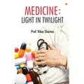 Medicine: Light in Twilight - Paperback