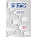 Doing Democracy Differently: Indigenous Rights and Representation in Canada and Latin America - Paperback