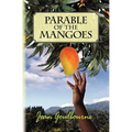 Parable of the Mangoes - Paperback