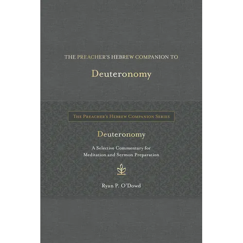 The Preacher's Hebrew Companion to Deuteronomy - Hardcover