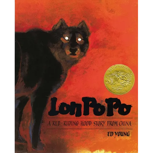Lon Po Po: A Red-Riding Hood Story from China - Hardcover