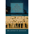 "He Made the Stars Also": Messianic Reflections - Hardcover