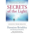 Secrets of the Light: Lessons from Heaven - Paperback