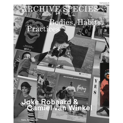 Archive Species: Bodies, Habits, Practices - Paperback