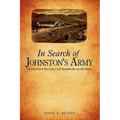 In Search of Johnston's Army: Old Camp Floyd & West Creek as Seen Through the Eyes of a Relic Hunter - Paperback