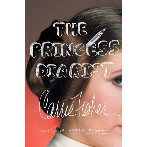 The Princess Diarist - Hardcover