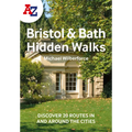 A A-Z Bristol & Bath Hidden Walks: Discover 20 Routes in and Around the Cities - Paperback