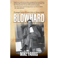 Blowhard: Windbaggery and the Wretched Ethics of Clarence Darrow - Paperback