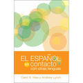 El Español En Contacto Con Otras Lenguas - Paperback