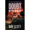 Doubt of the Benefit: A desperate man hunted down by terrorists... - Paperback