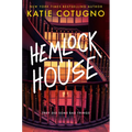 Hemlock House: A Liar's Beach Novel - Hardcover