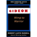 Gideon: Wimp to Warrior - Paperback