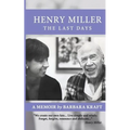 Henry Miller: The Last Days: A Memoir - Paperback