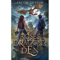 Roses in the Dragon's Den - Paperback