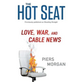 The Hot Seat: Love, War, and Cable News - Paperback