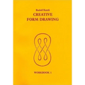 Creative Form Drawing: Workbook 1 Volume 1 - Paperback