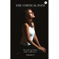 The Vertical Path - Paperback