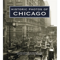 Historic Photos of Chicago - Hardcover