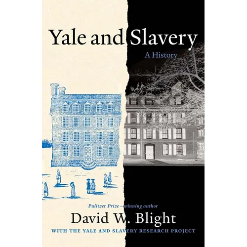 Yale and Slavery: A History - Hardcover