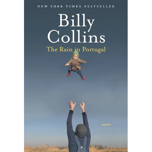 The Rain in Portugal: Poems - Paperback