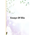 Essays Of Elia - Paperback
