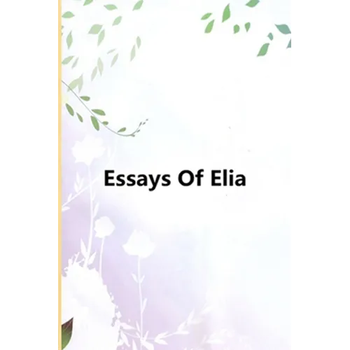 Essays Of Elia - Paperback