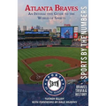 Atlanta Braves: An Interactive Guide to the World of Sports (Sports by the Numbers / History & Trivia) - Paperback