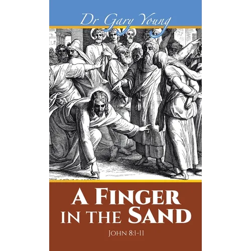 A Finger in the Sand: John 8:1-11 - Hardcover