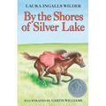 By the Shores of Silver Lake: A Newbery Honor Award Winner - Paperback