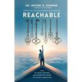 Reachable: Seven Keys to Loving, Mentoring, and Leading the Church of the Next Generations - Paperback