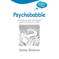 Psychobabble - A Straight Forward, Plain English Guide to the Benefits of Nlp - Paperback