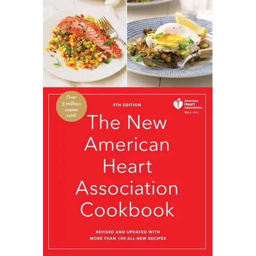 The New American Heart Association Cookbook, 9th Edition: Revised and Updated with More Than 100 All-New Recipes - Hardcover