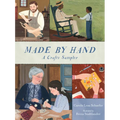 Made by Hand: A Crafts Sampler - Hardcover